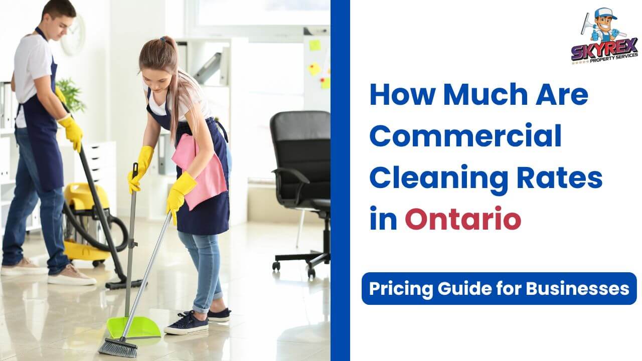 How Much Are Commercial Cleaning Rates in Ontario