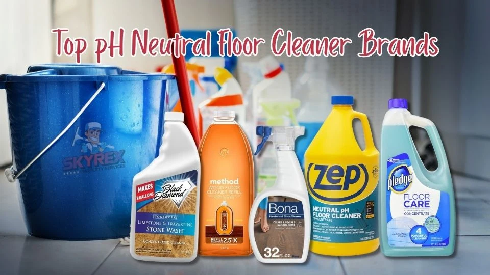 Top 5 pH Neutral Floor Cleaner
