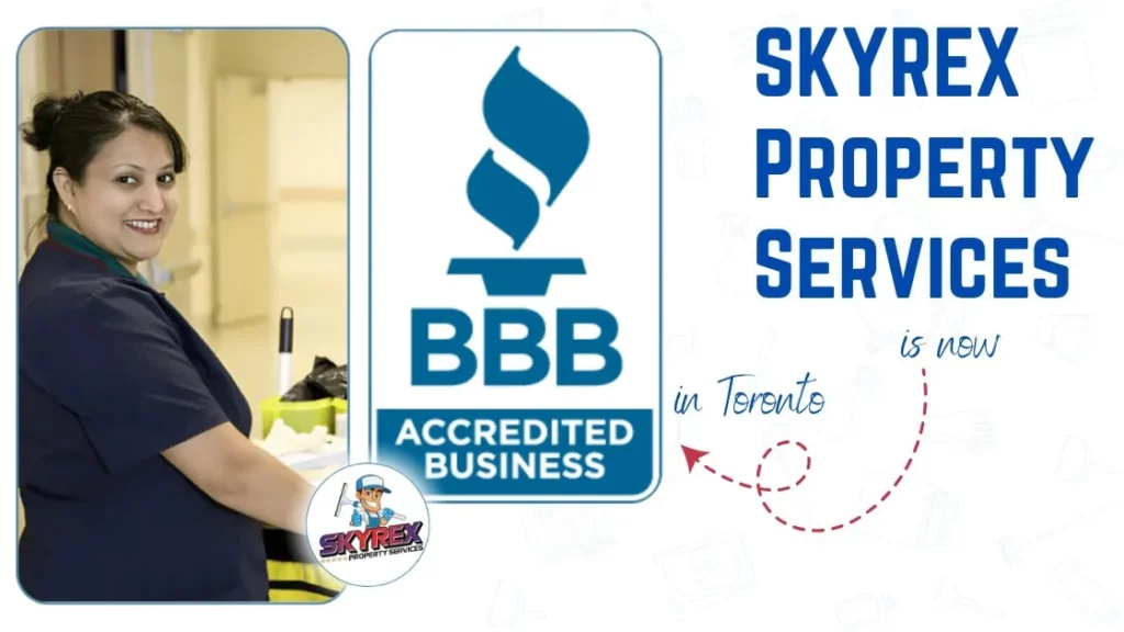 SKYREX Property Services is BBB Accredited Cleaning Company in Toronto
